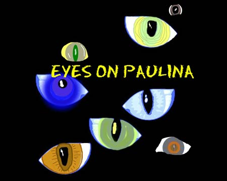 Eyes on Paulina